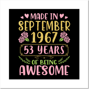 Made In September 1967 Happy Birthday To Me You Mom Sister Daughter 53 Years Of Being Awesome Posters and Art